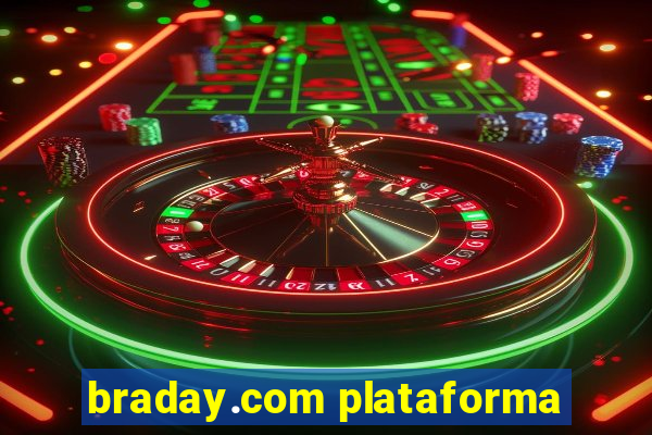 braday.com plataforma