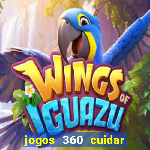 jogos 360 cuidar de bebe