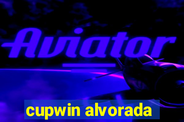cupwin alvorada