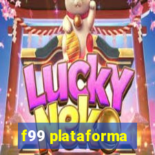 f99 plataforma