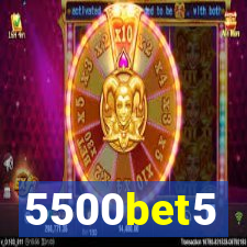 5500bet5