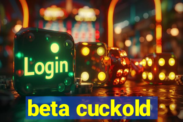 beta cuckold