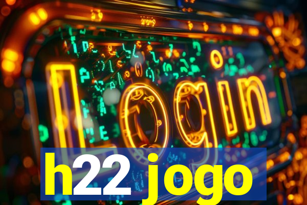h22 jogo