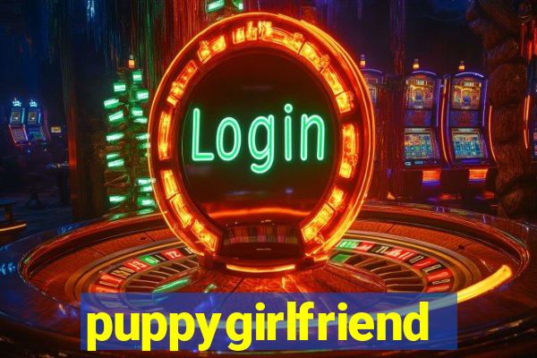 puppygirlfriend