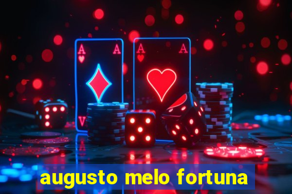 augusto melo fortuna