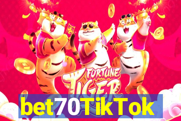 bet70TikTok