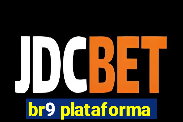 br9 plataforma