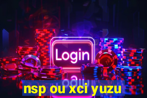 nsp ou xci yuzu