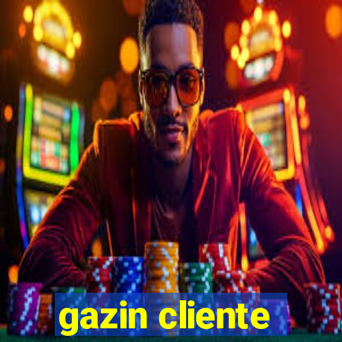 gazin cliente