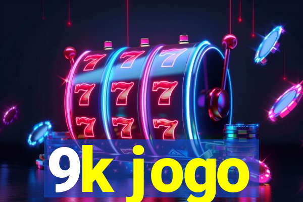 9k jogo