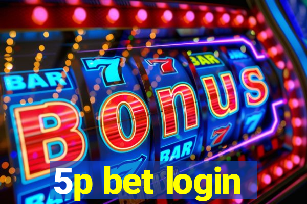 5p bet login