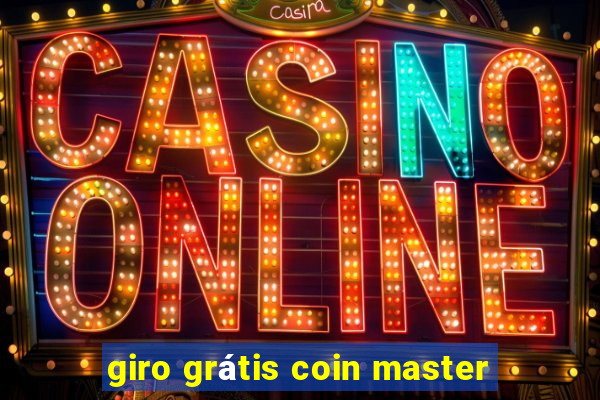 giro grátis coin master