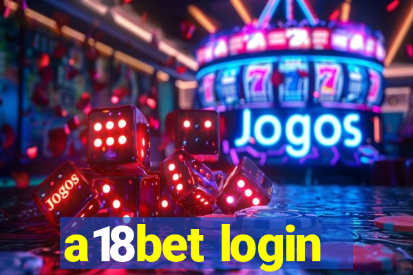 a18bet login