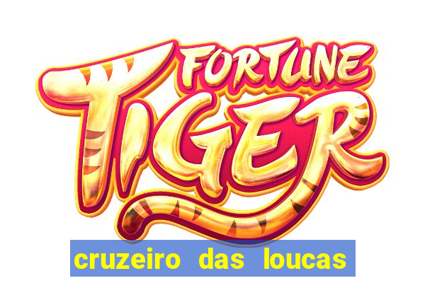 cruzeiro das loucas filme completo dublado topflix