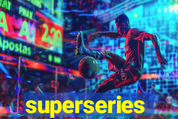 superseries