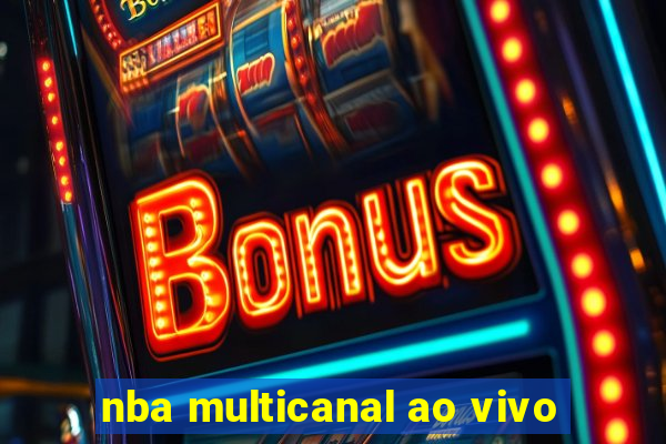 nba multicanal ao vivo