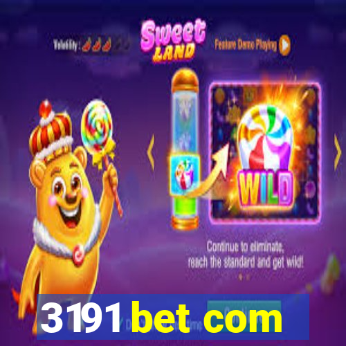 3191 bet com