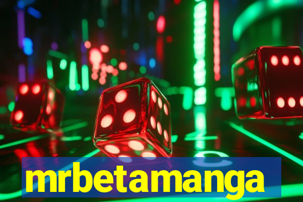 mrbetamanga