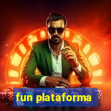 fun plataforma