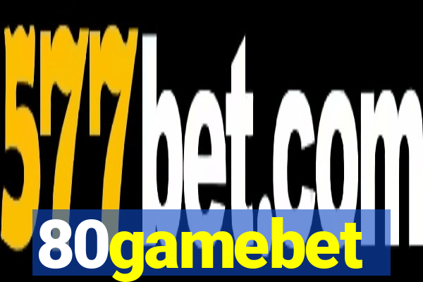 80gamebet