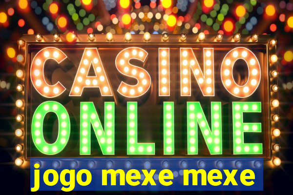 jogo mexe mexe