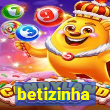 betizinha