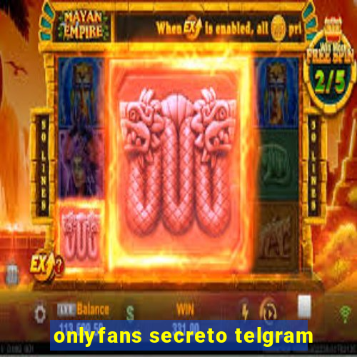 onlyfans secreto telgram