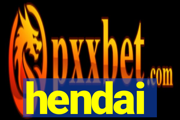 hendai