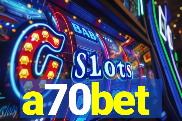 a70bet