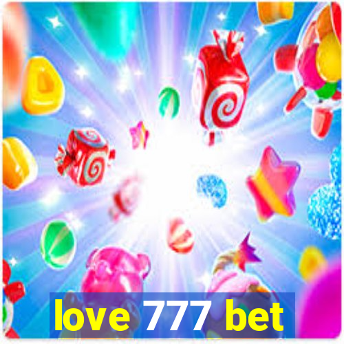 love 777 bet
