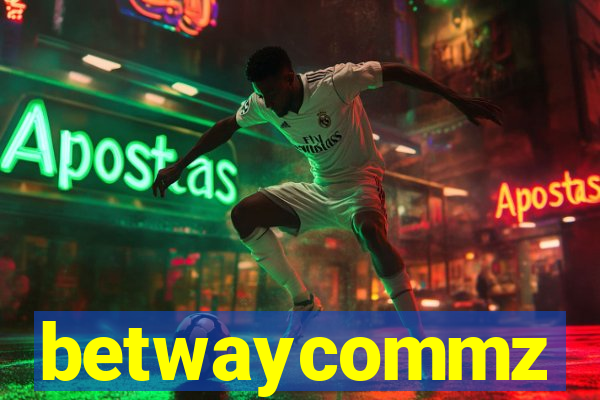 betwaycommz