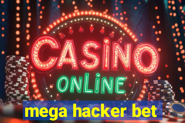 mega hacker bet