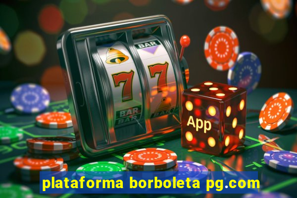 plataforma borboleta pg.com