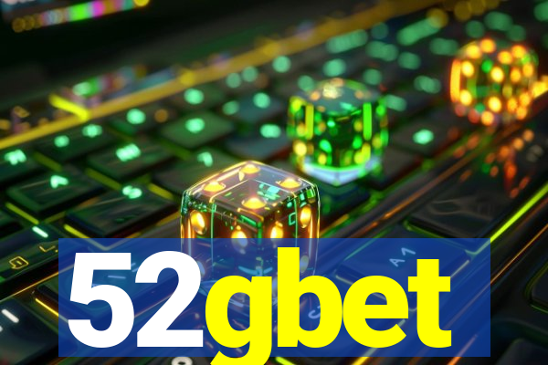52gbet