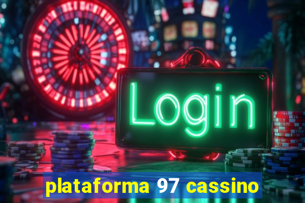 plataforma 97 cassino