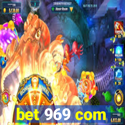 bet 969 com