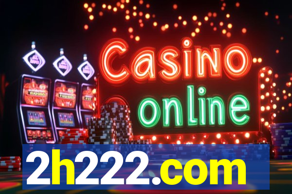 2h222.com