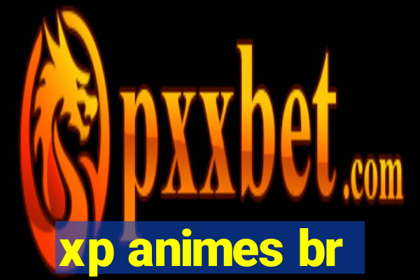 xp animes br