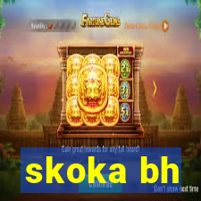 skoka bh