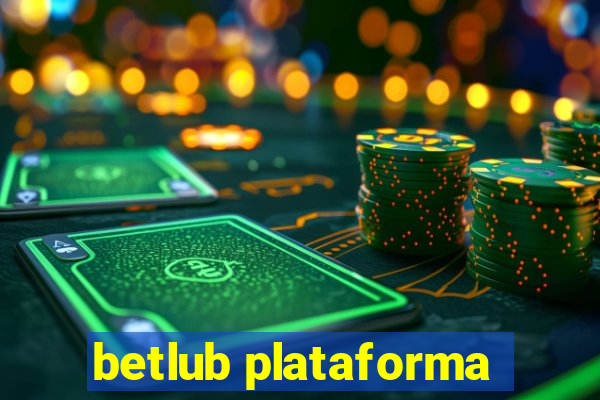 betlub plataforma