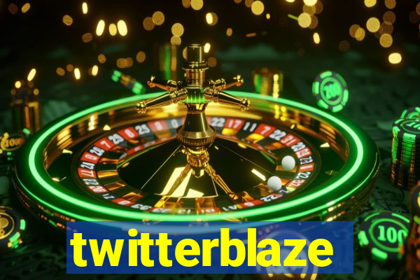 twitterblaze