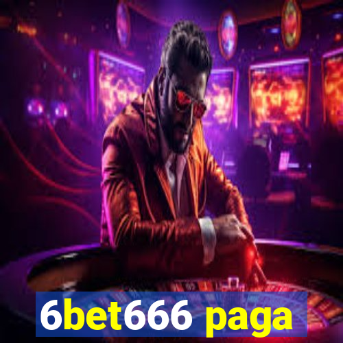 6bet666 paga