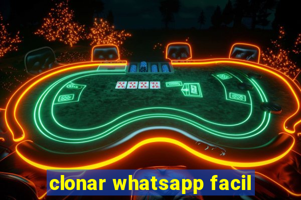 clonar whatsapp facil