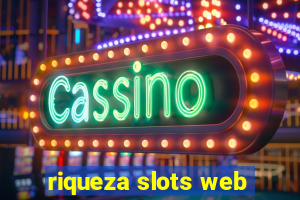 riqueza slots web