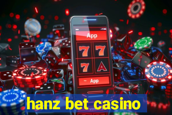 hanz bet casino