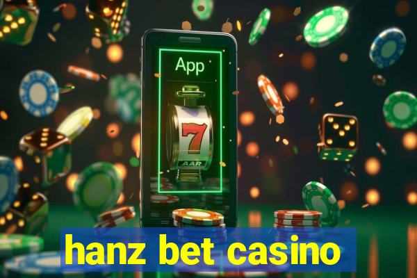hanz bet casino