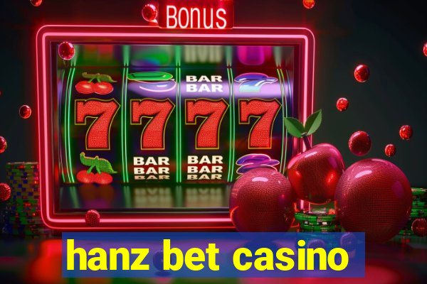 hanz bet casino