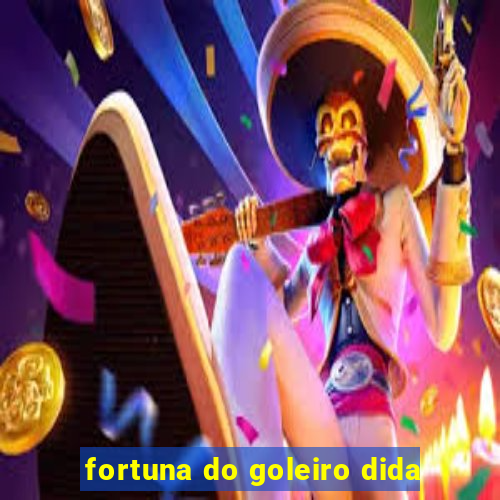 fortuna do goleiro dida