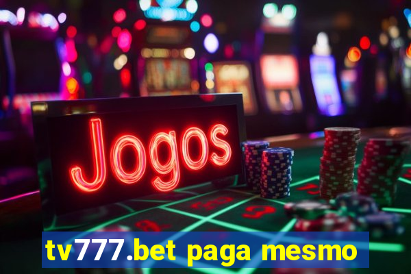 tv777.bet paga mesmo