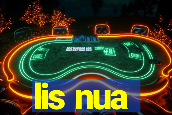 lis nua